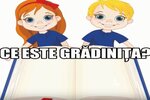 Poveste - Ce este grădinița?