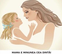 Mama e minunea cea dintâi