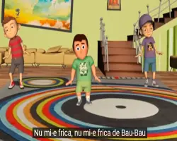 Nu mi-e frica de Bau Bau - cântec de grădiniță